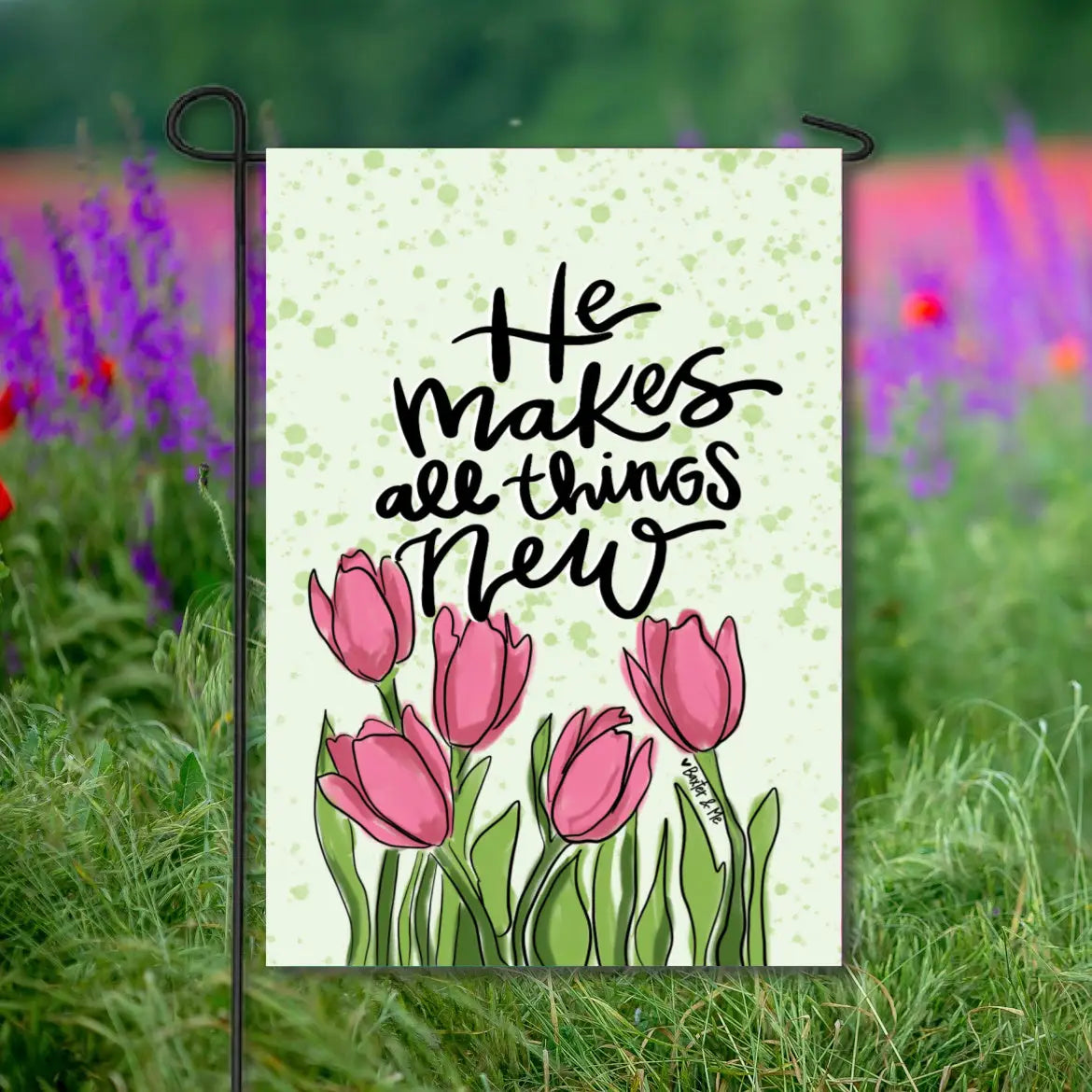 He Makes All Things New Garden Flag
